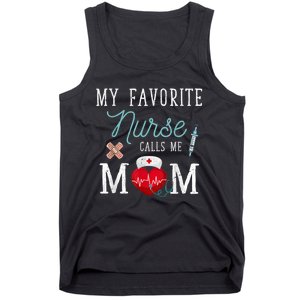 My Favorite Nurse Calls Me Mom Stethoscope Mother Nurse Tank Top