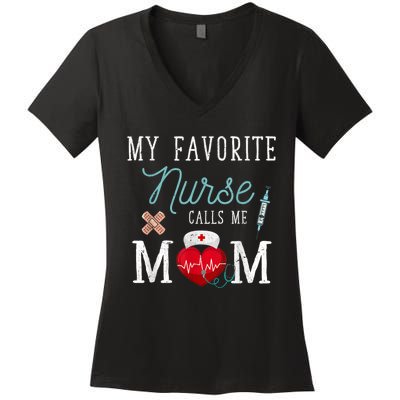 My Favorite Nurse Calls Me Mom Stethoscope Mother Nurse Women's V-Neck T-Shirt