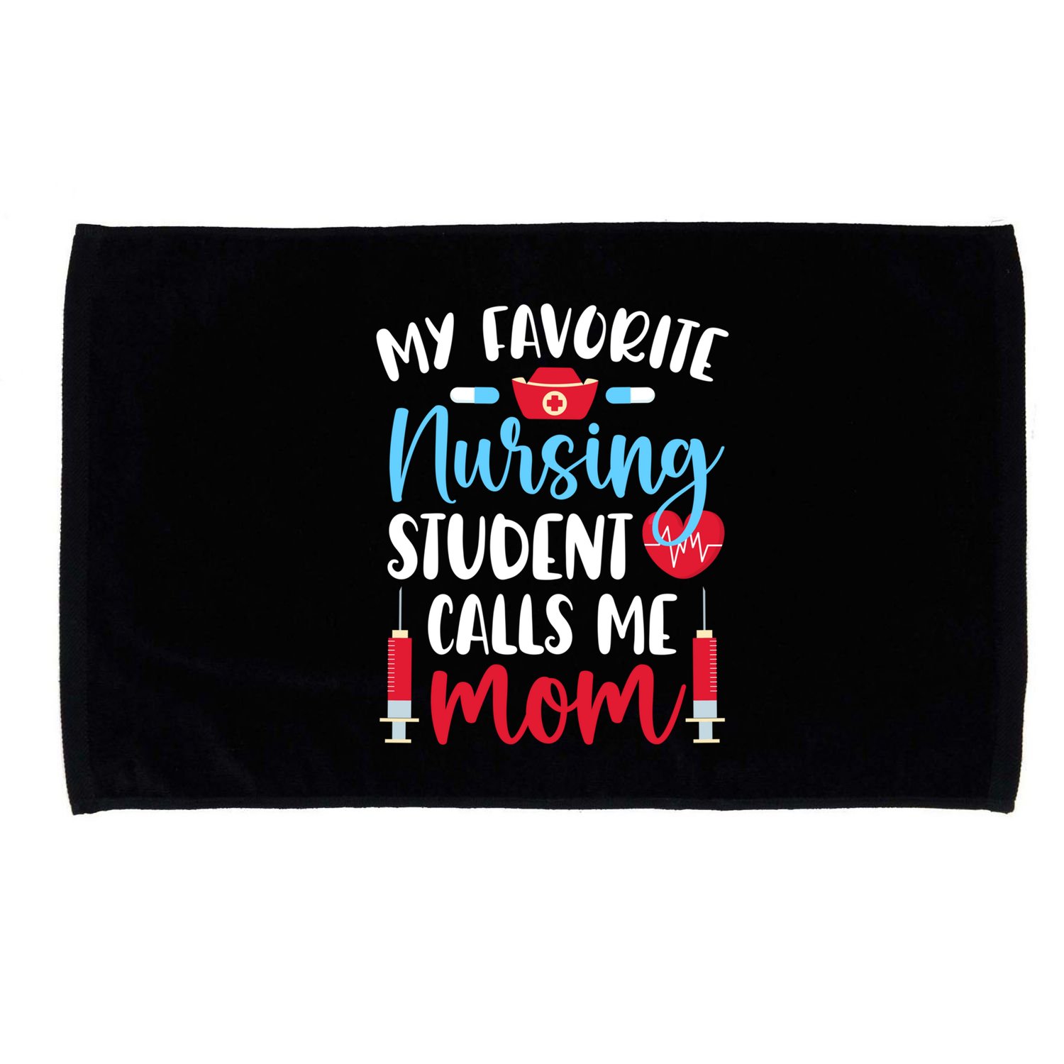 My Favorite Nursing Student Mom Future Nurse Mom Gift Microfiber Hand Towel