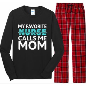 My Favorite Nurse Calls Me Mom Daughter Hospital Nursing Long Sleeve Pajama Set