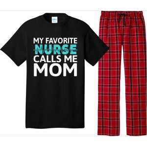 My Favorite Nurse Calls Me Mom Daughter Hospital Nursing Pajama Set