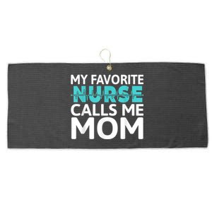 My Favorite Nurse Calls Me Mom Daughter Hospital Nursing Large Microfiber Waffle Golf Towel