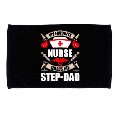 My Favorite Nurse Calls Me Stepdad Stepdad Gift Microfiber Hand Towel