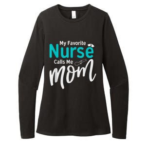 My Favorite Nurse Calls Me Mom Daughter Is A Nurse Womens CVC Long Sleeve Shirt