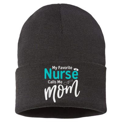 My Favorite Nurse Calls Me Mom Daughter Is A Nurse Sustainable Knit Beanie