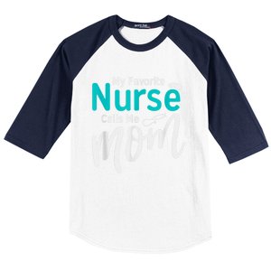 My Favorite Nurse Calls Me Mom Daughter Is A Nurse Baseball Sleeve Shirt