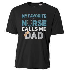 My Favorite Nurse Calls Me Dad Funny Fathers Cooling Performance Crew T-Shirt