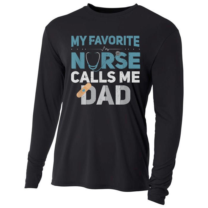 My Favorite Nurse Calls Me Dad Funny Fathers Cooling Performance Long Sleeve Crew