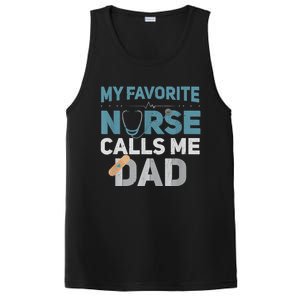 My Favorite Nurse Calls Me Dad Funny Fathers PosiCharge Competitor Tank