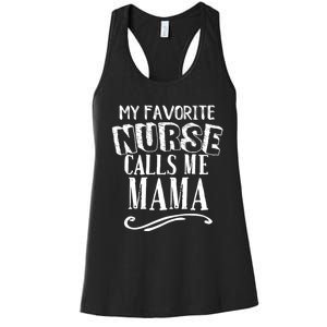 My Favorite Nurse Calls Me Mama Mom Nursing Graduation Women's Racerback Tank