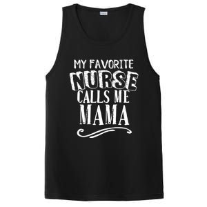 My Favorite Nurse Calls Me Mama Mom Nursing Graduation PosiCharge Competitor Tank