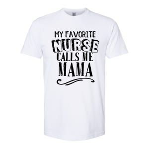 My Favorite Nurse Calls Me Mama Mom Nursing Graduation Softstyle CVC T-Shirt