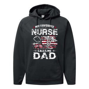 My Favorite Nurse Calls Me Dad Fathers Day Gifts Papa Performance Fleece Hoodie