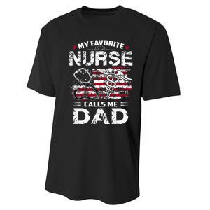 My Favorite Nurse Calls Me Dad Fathers Day Gifts Papa Performance Sprint T-Shirt