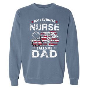 My Favorite Nurse Calls Me Dad Fathers Day Gifts Papa Garment-Dyed Sweatshirt