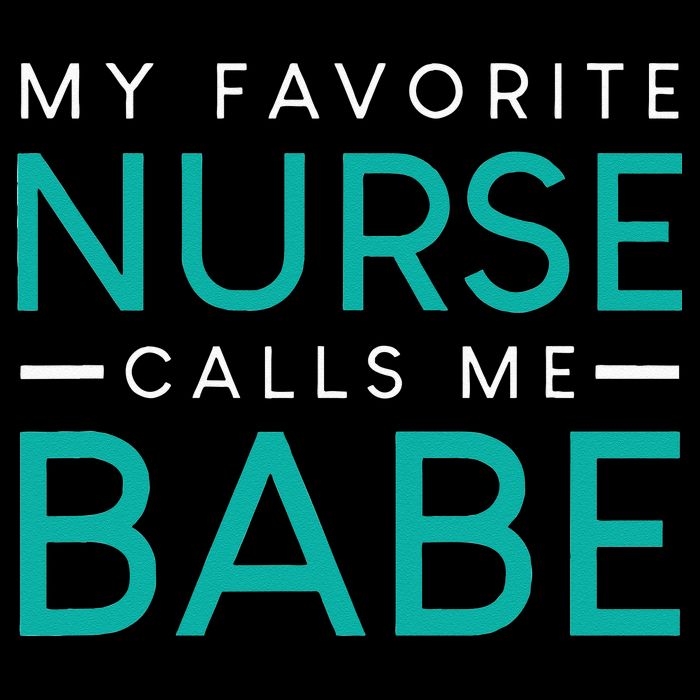 My Favorite Nurse Calls Me Babe Nursing Couple Love Flat Bill Trucker Hat