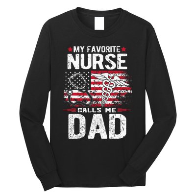 My Favorite Nurse Calls Me Dad Fathers Day Long Sleeve Shirt