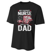 My Favorite Nurse Calls Me Dad Fathers Day Performance Sprint T-Shirt