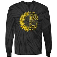 My Favorite Nurse Calls Me Mom Sunflower Gift Mother's Day Tie-Dye Long Sleeve Shirt