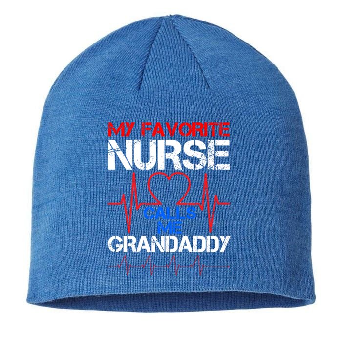 My Favorite Nurse Calls Me Grandaddy Vintage Nurse Grandpa Cool Gift Sustainable Beanie