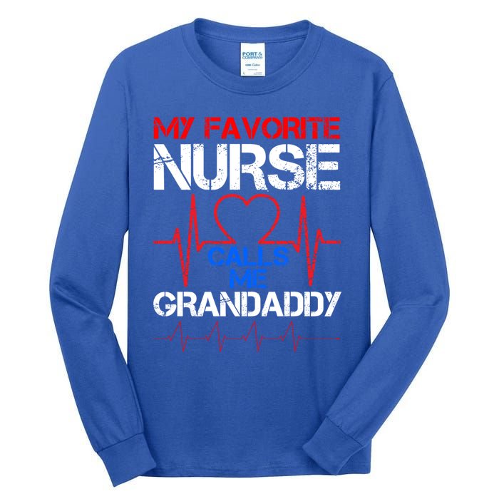 My Favorite Nurse Calls Me Grandaddy Vintage Nurse Grandpa Cool Gift Tall Long Sleeve T-Shirt