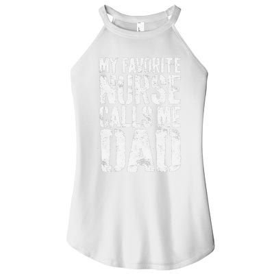 My Favorite Nurse Calls Me Dad Father's Day Women’s Perfect Tri Rocker Tank