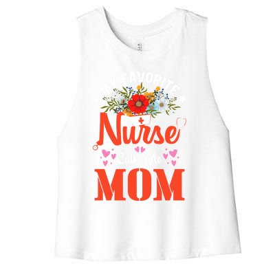 My Favorite Nurse Calls Mom Funny Nurse Flower Nursing Mom Gift Women's Racerback Cropped Tank