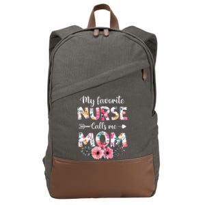 My Favorite Nurse Calls Me Mom Nursing Mom Mothers Day Cotton Canvas Backpack