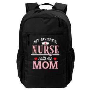 My Favorite Nurse Calls Me Mom Nurse Mother Gift Daily Commute Backpack