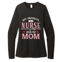 My Favorite Nurse Calls Me Mom Nurse Mother Gift Womens CVC Long Sleeve Shirt