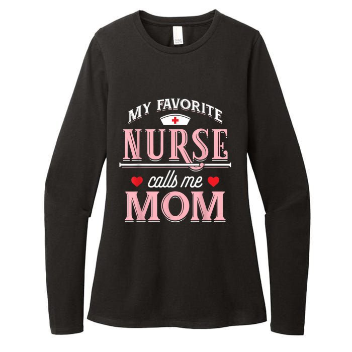 My Favorite Nurse Calls Me Mom Nurse Mother Gift Womens CVC Long Sleeve Shirt