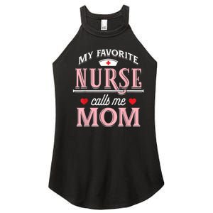 My Favorite Nurse Calls Me Mom Nurse Mother Gift Women's Perfect Tri Rocker Tank