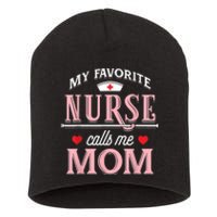 My Favorite Nurse Calls Me Mom Nurse Mother Gift Short Acrylic Beanie