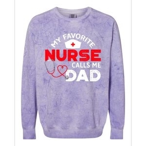 My Favorite Nurse Calls Me Dad Father's Day Nursing Colorblast Crewneck Sweatshirt