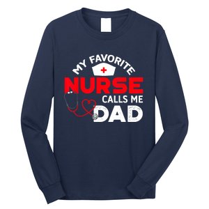 My Favorite Nurse Calls Me Dad Father's Day Nursing Long Sleeve Shirt