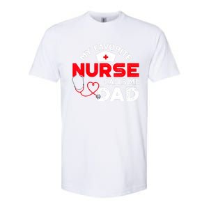 My Favorite Nurse Calls Me Dad Father's Day Nursing Softstyle CVC T-Shirt