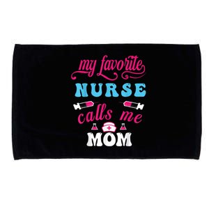 My Favorite Nurse Calls Me Mom Microfiber Hand Towel