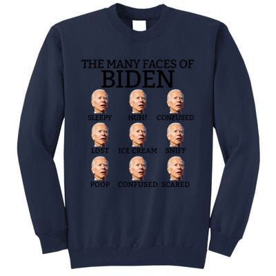 Many Faces Of Biden Anti Biden Hate Biden Confused Biden Tall Sweatshirt