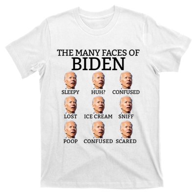 Many Faces Of Biden Anti Biden Hate Biden Confused Biden T-Shirt