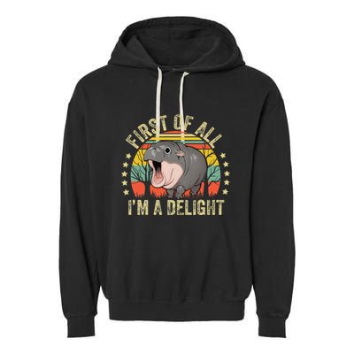 Moodeng First Of All IM A Delight Vintage Angry Moo Deng Gift Garment-Dyed Fleece Hoodie