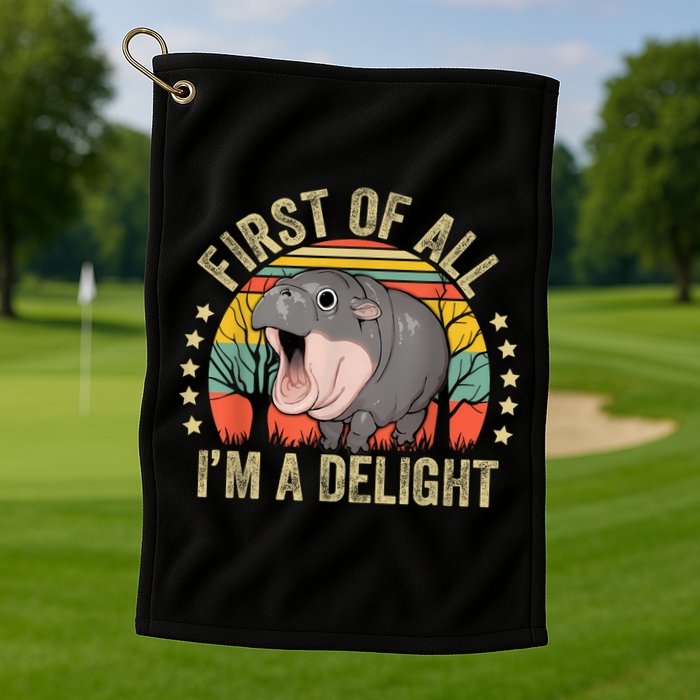 Moodeng First Of All IM A Delight Vintage Angry Moo Deng Golf Towel