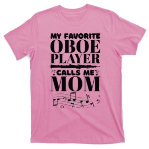 My Favorite Oboe Player Calls Me Mom Oboist Women T-Shirt