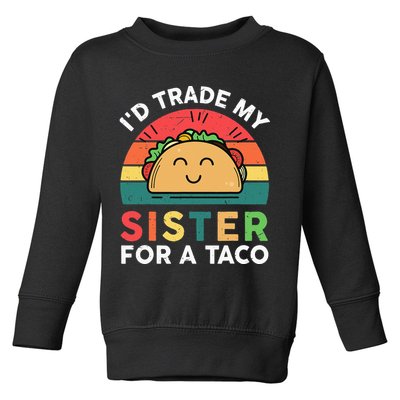 Mexican Fiesta Outfit Funny Taco Tuesday Little Sister Toddler Sweatshirt