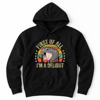 Moodeng First Of All IM A Delight Vintage Angry Moo Deng Hoodie