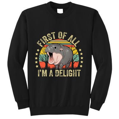 Moodeng First Of All IM A Delight Vintage Angry Moo Deng Sweatshirt
