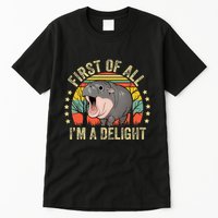 Moodeng First Of All IM A Delight Vintage Angry Moo Deng Tall T-Shirt