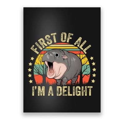 Moodeng First Of All IM A Delight Vintage Angry Moo Deng Poster