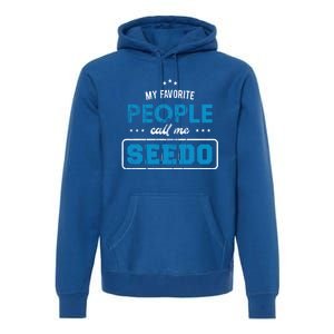 My Favorite People Call Me Seedo Palestinian Grandpa Great Gift Premium Hoodie