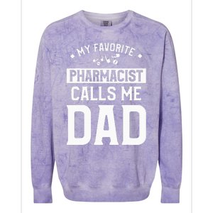 My Favorite Pharmacist Calls Me Dad Funny Pharmacy Colorblast Crewneck Sweatshirt