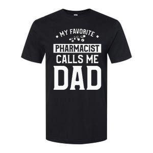 My Favorite Pharmacist Calls Me Dad Funny Pharmacy Softstyle CVC T-Shirt